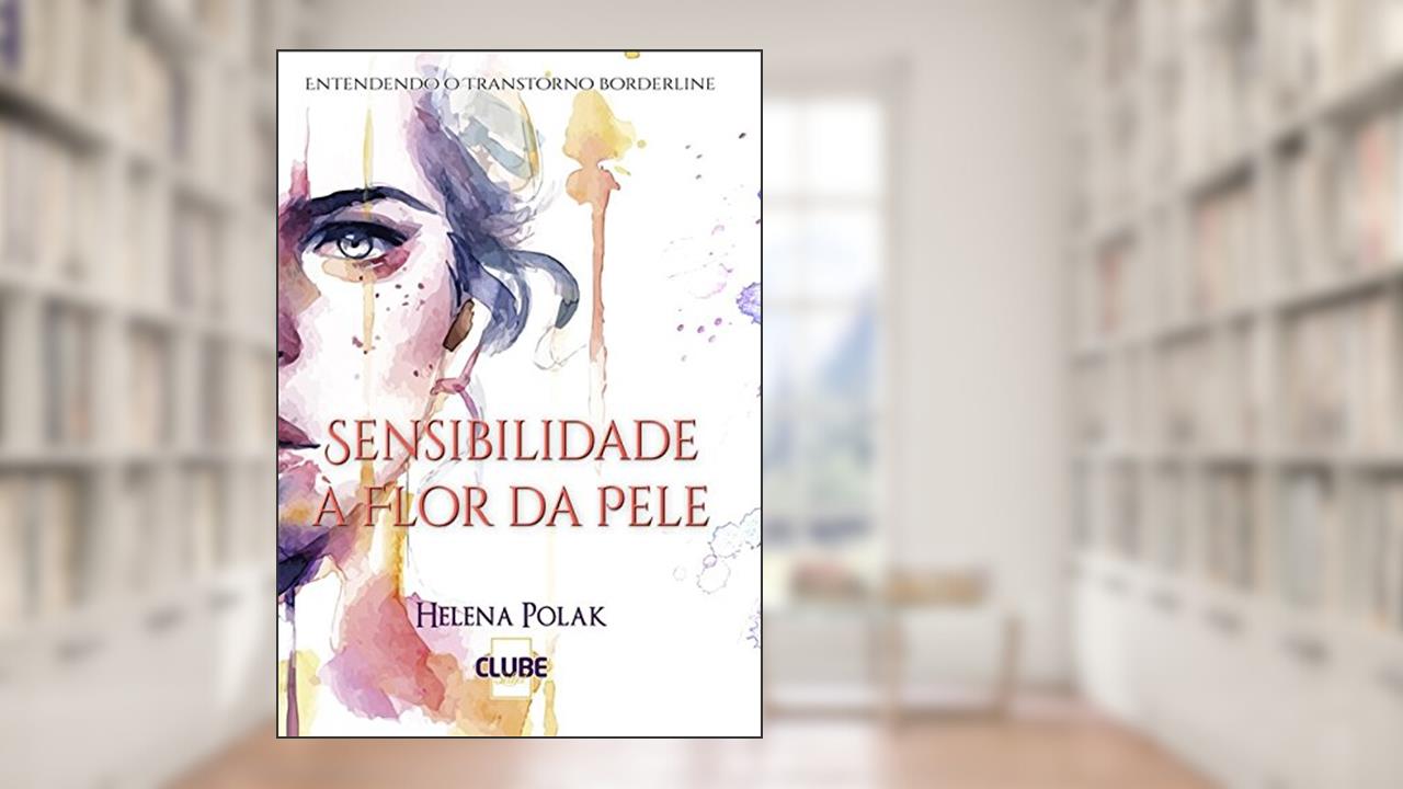 Capa de Sensibilidade à Flor da Pele, do autor Helena Polak
