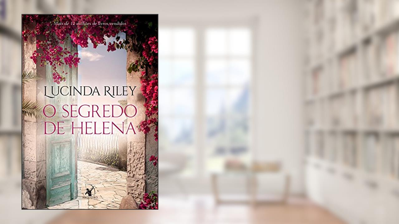 Capa de O segredo de Helena, do autor Lucinda Riley