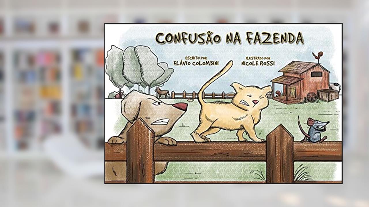 Confusão na Fazenda, do autor Flávio Colombini
