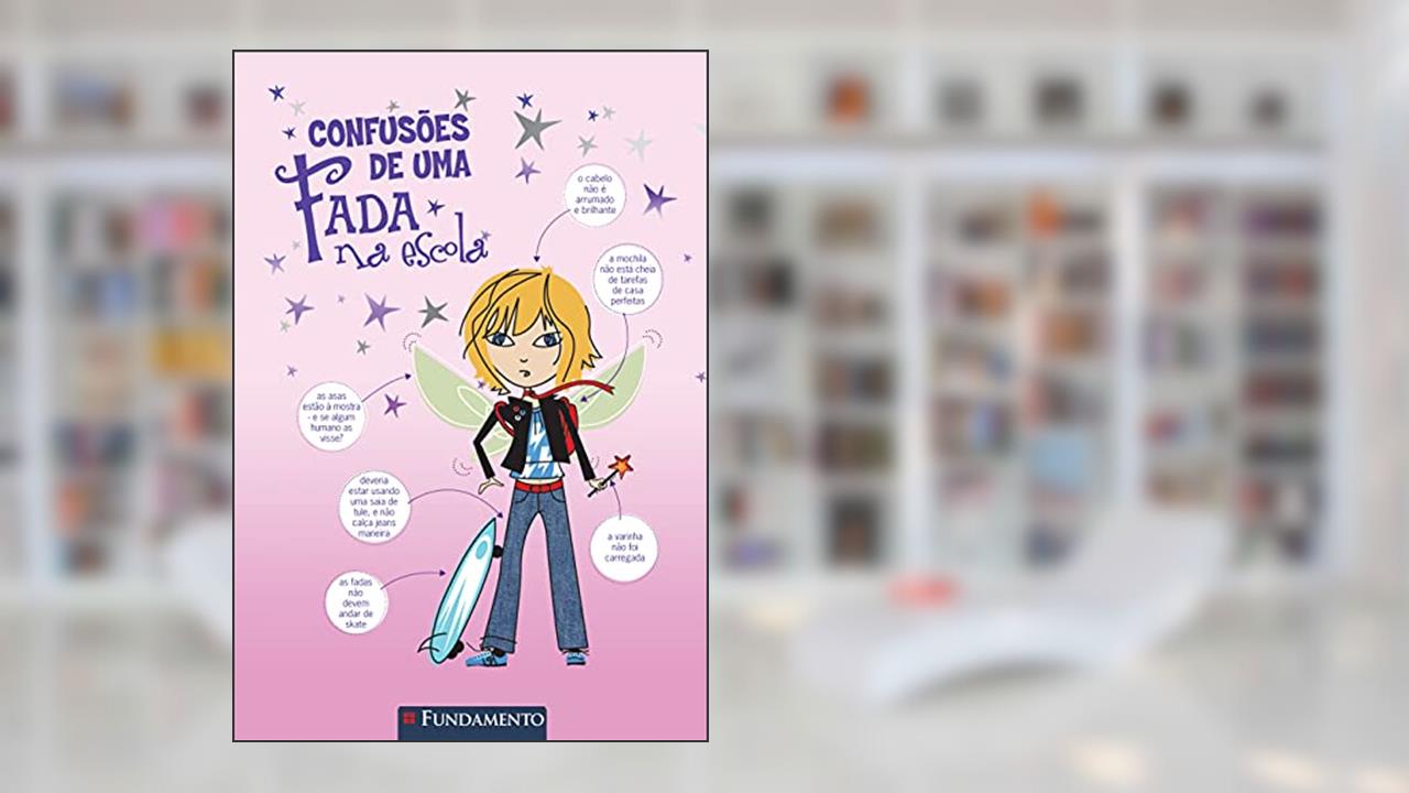 Confusões de Uma Fada. Na Escola - Volume 1 Usado, do autor Meredith Badger