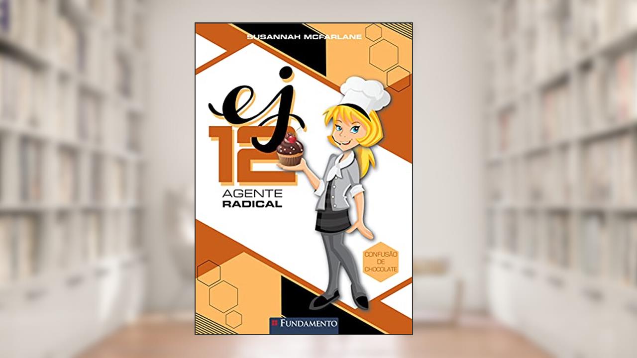 EJ12 Agente Radical. Confusão de Chocolate Usado, do autor Susannah McFarlane