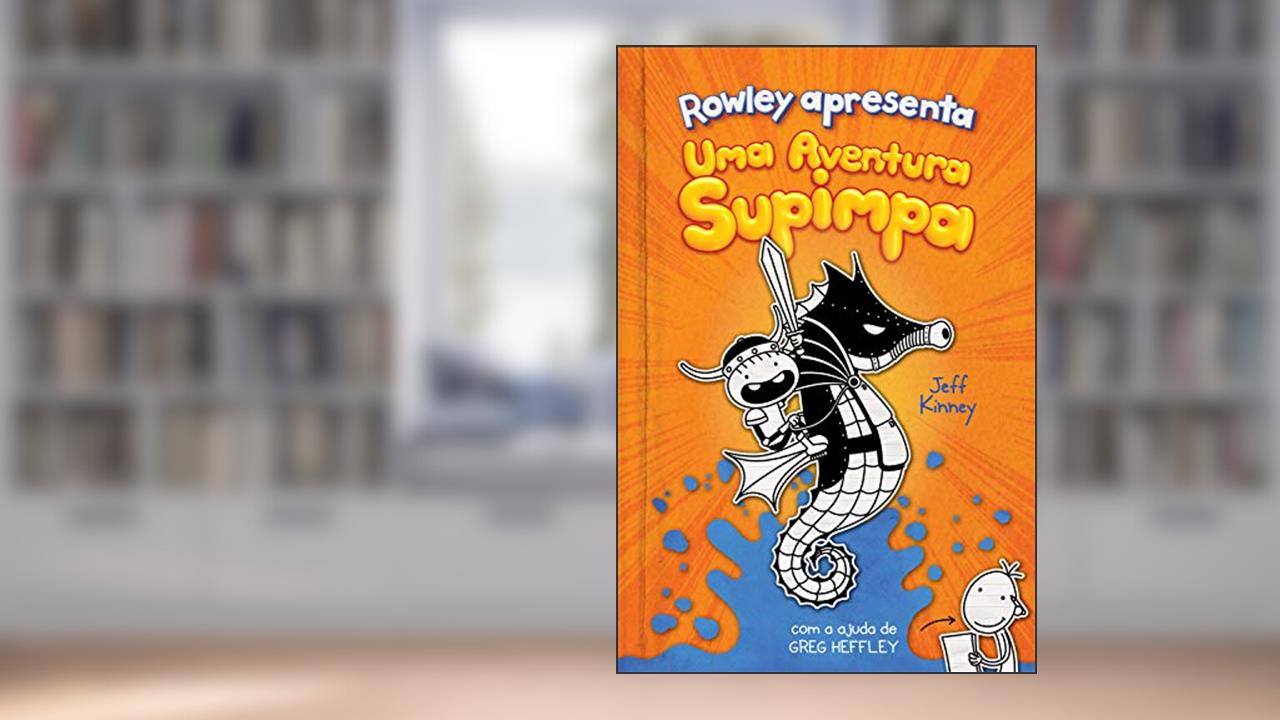 Capa de Rowley Apresenta: Uma Aventura Supimpa: 2, do autor Jeff Kinney