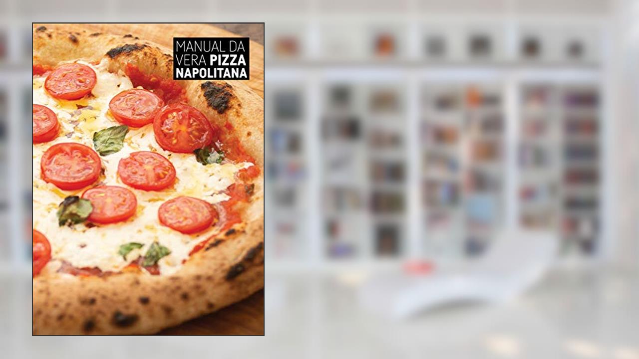 MANUAL DA VERA PIZZA NAPOLITANA, do autor VERA LUCIA CEGAL