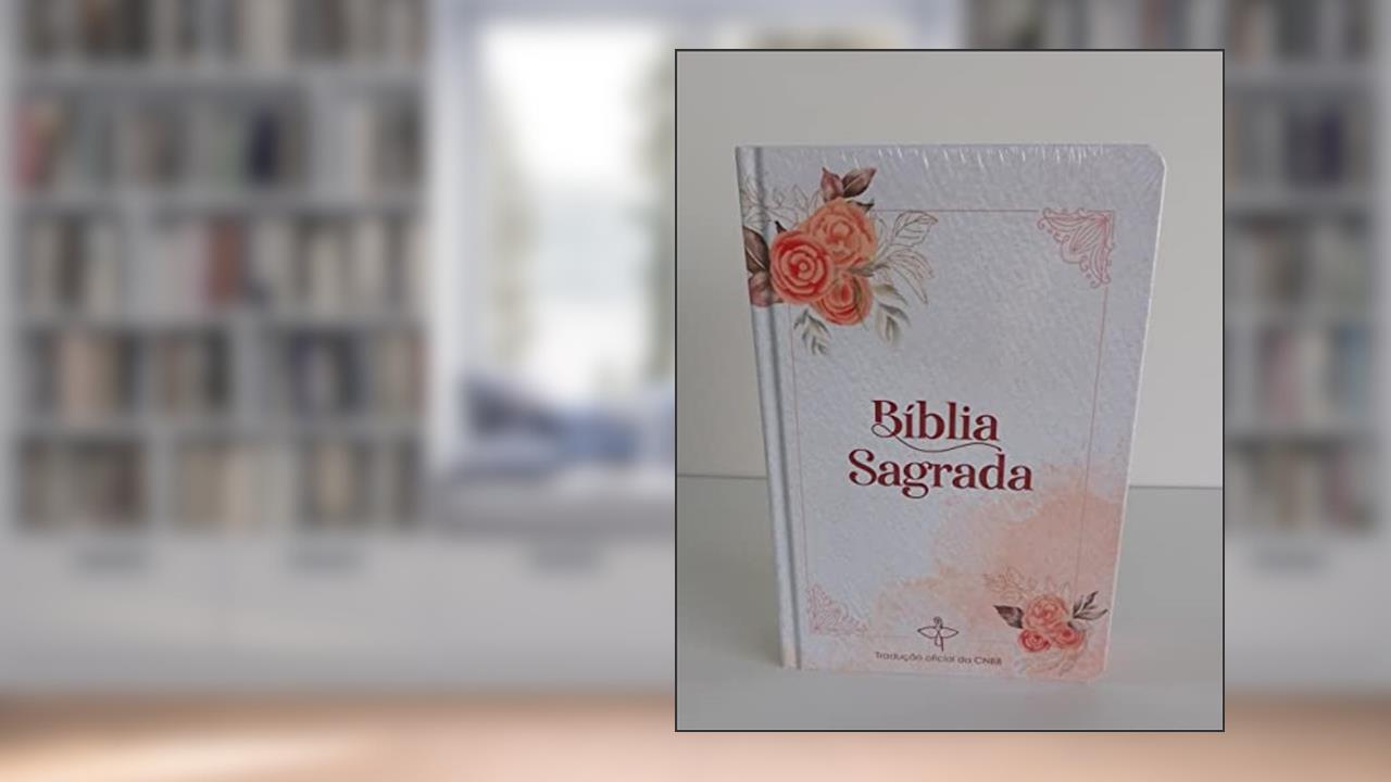 Bíblia Sagrada: Tradução Oficial Da CNBB - Feminina, do autor Editora CNBB