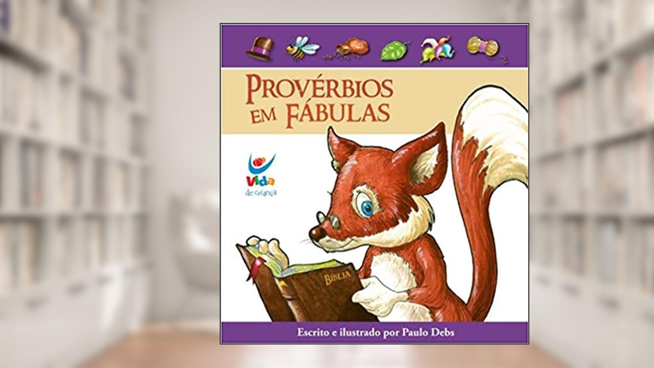 Capa de Provérbios em Fábulas, do autor Paulo Debs