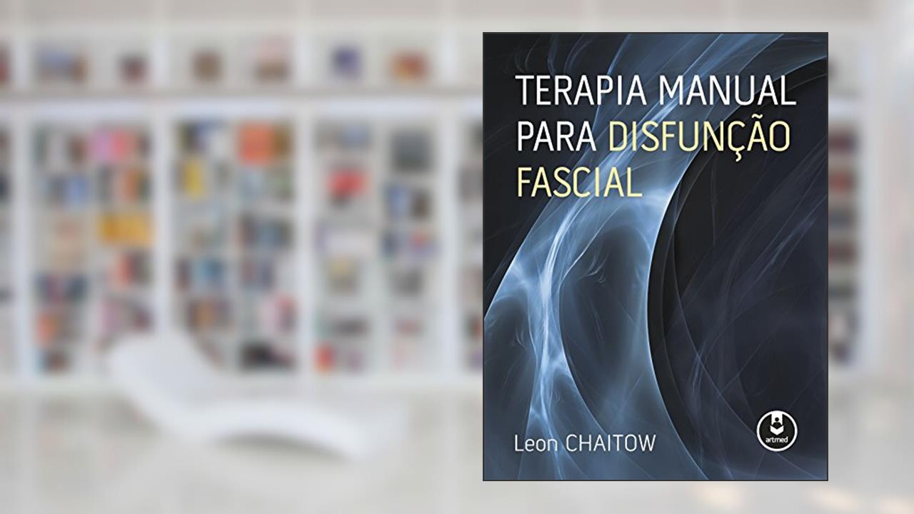 Capa de Terapia Manual para Disfunção Fascial, do autor Leon Chaitow
