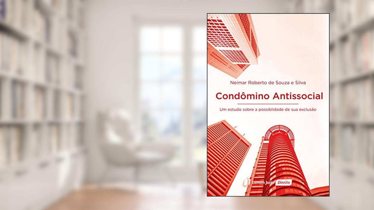 Capa de Condômino Antissocial, do autor Neimar Roberto de Souza e Silva
