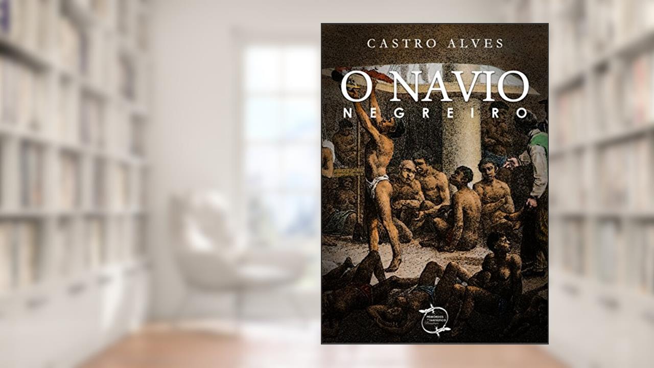 Capa de O Navio Negreiro (Com notas), do autor Castro Alves