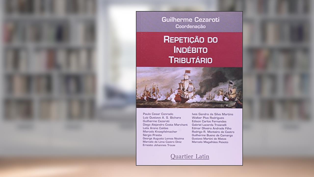 Capa de Repetição do Indébito Tributário, do autor Guilherme Cezaroti