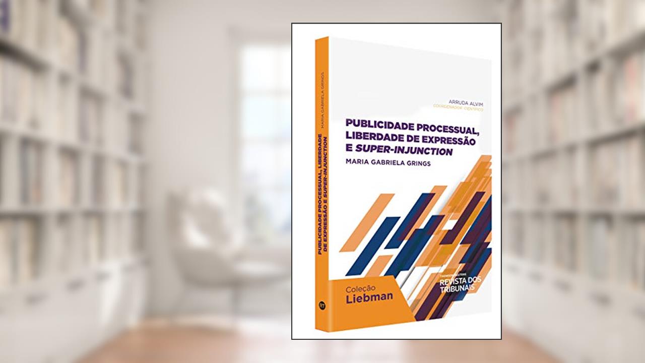 Capa de Publicidade Processual, Liberdade de Expressão e Super- Injuction, do autor Maria Gabriela Grings