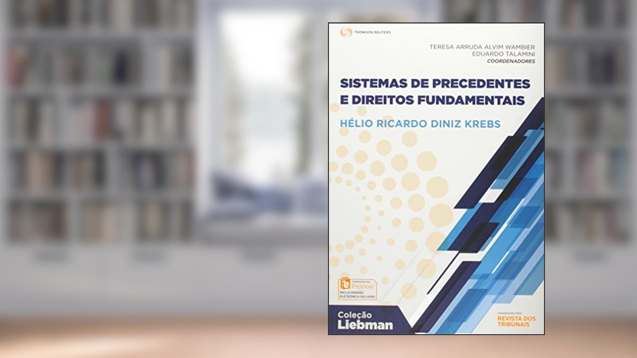 Capa de Sistemas de Precedentes e Direitos Fundamentais, do autor Hélio Ricardo Diniz Krebs