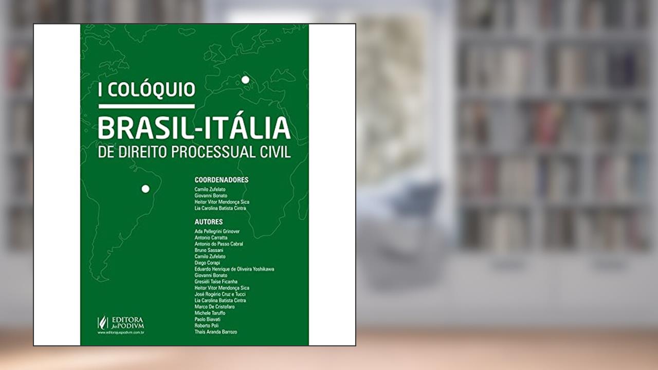 Capa de Colóquio Brasil. Itália de Direito Processual Civil, do autor Camilo Zufelato