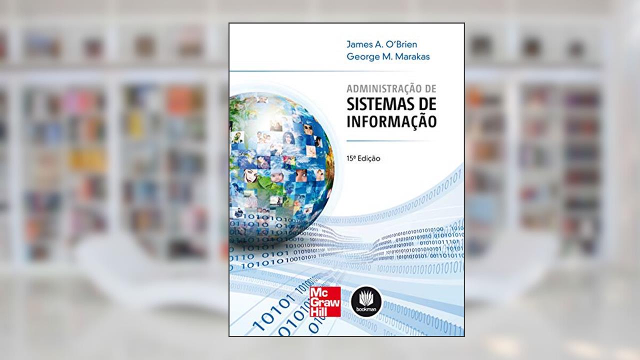Capa de Administração de Sistemas de Informação, do autor James A. O'Brien; George M. Marakas
