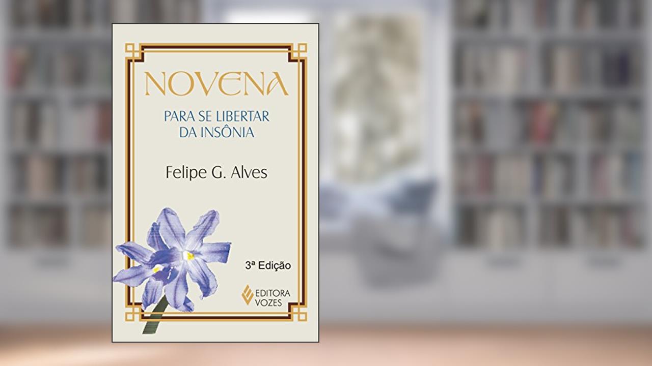 Capa de Novena para se libertar da insônia, do autor Felipe G. Alves