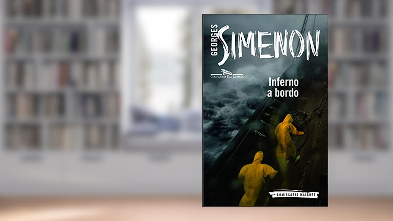 Capa de Inferno a bordo, do autor Georges Simenon