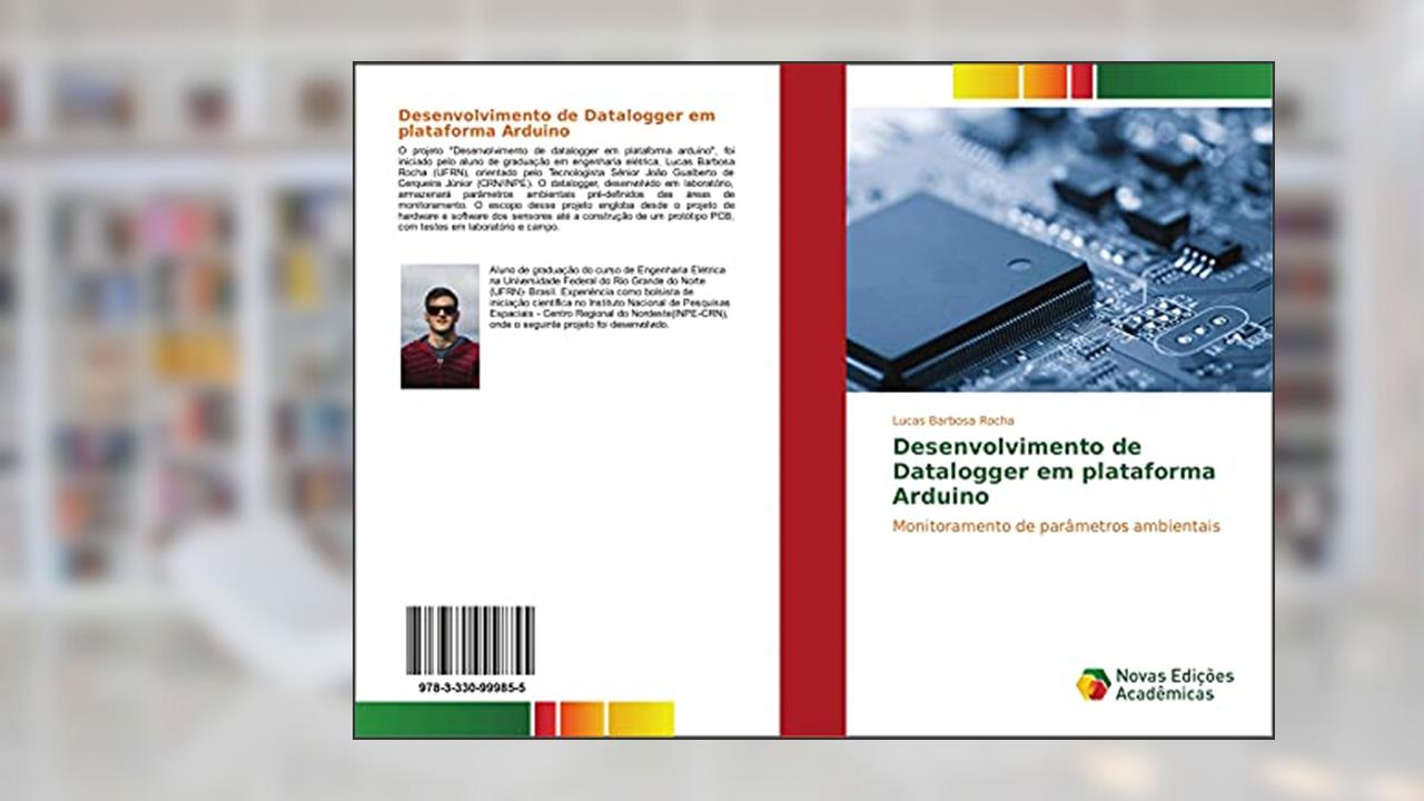 Capa de Desenvolvimento de Datalogger em plataforma Arduino: Monitoramento de parâmetros ambientais, do autor Lucas Barbosa Rocha