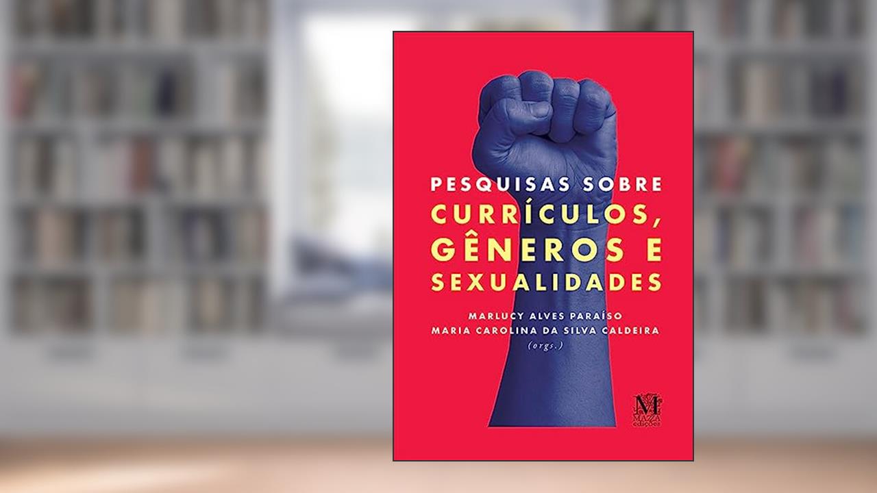 Capa de Pesquisas Sobre Currículos, Gêneros e Sexualidade, do autor Marlucy Alves Paraíso