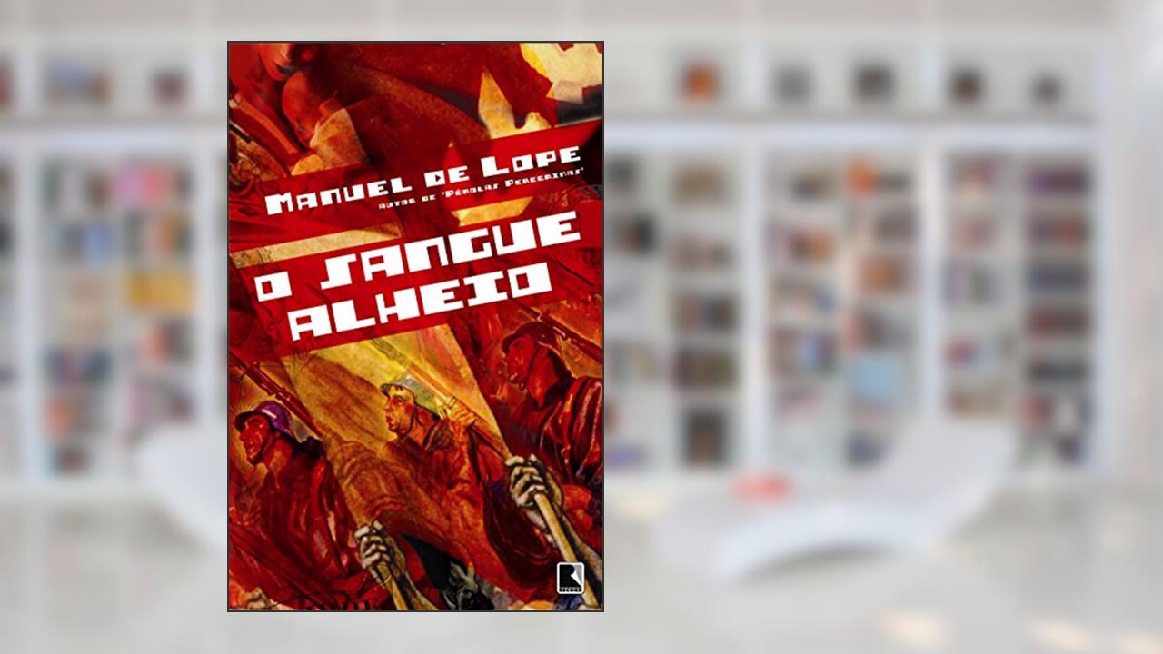 Capa de O Sangue Alheio, do autor Manuel de Lope