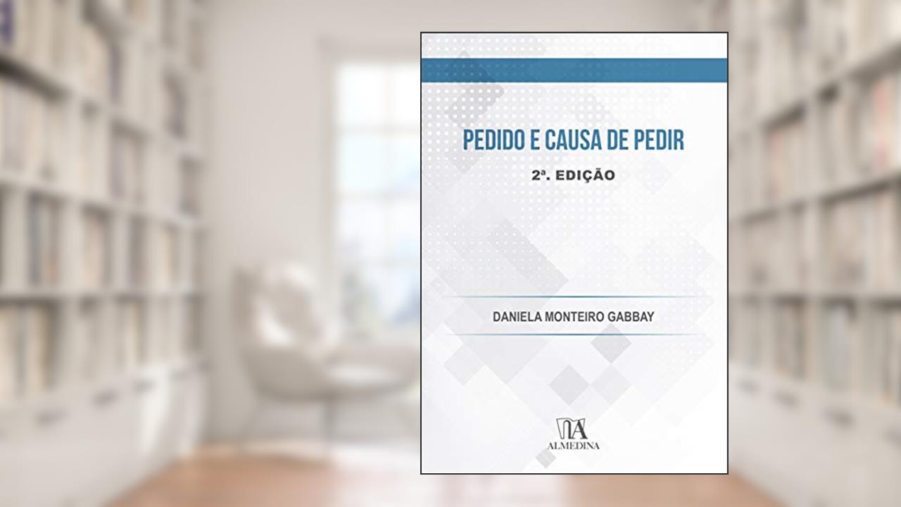 Capa de Pedido e Causa de Pedir, do autor Daniela Monteiro Gabbay