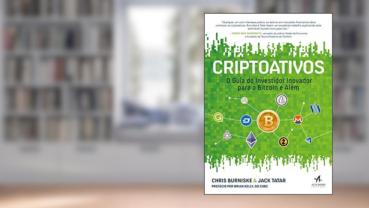 Capa de Criptoativos: o Guia do Investidor Inovador Para Bitcoin e Além, do autor Chris Burniske; Jack Tatar