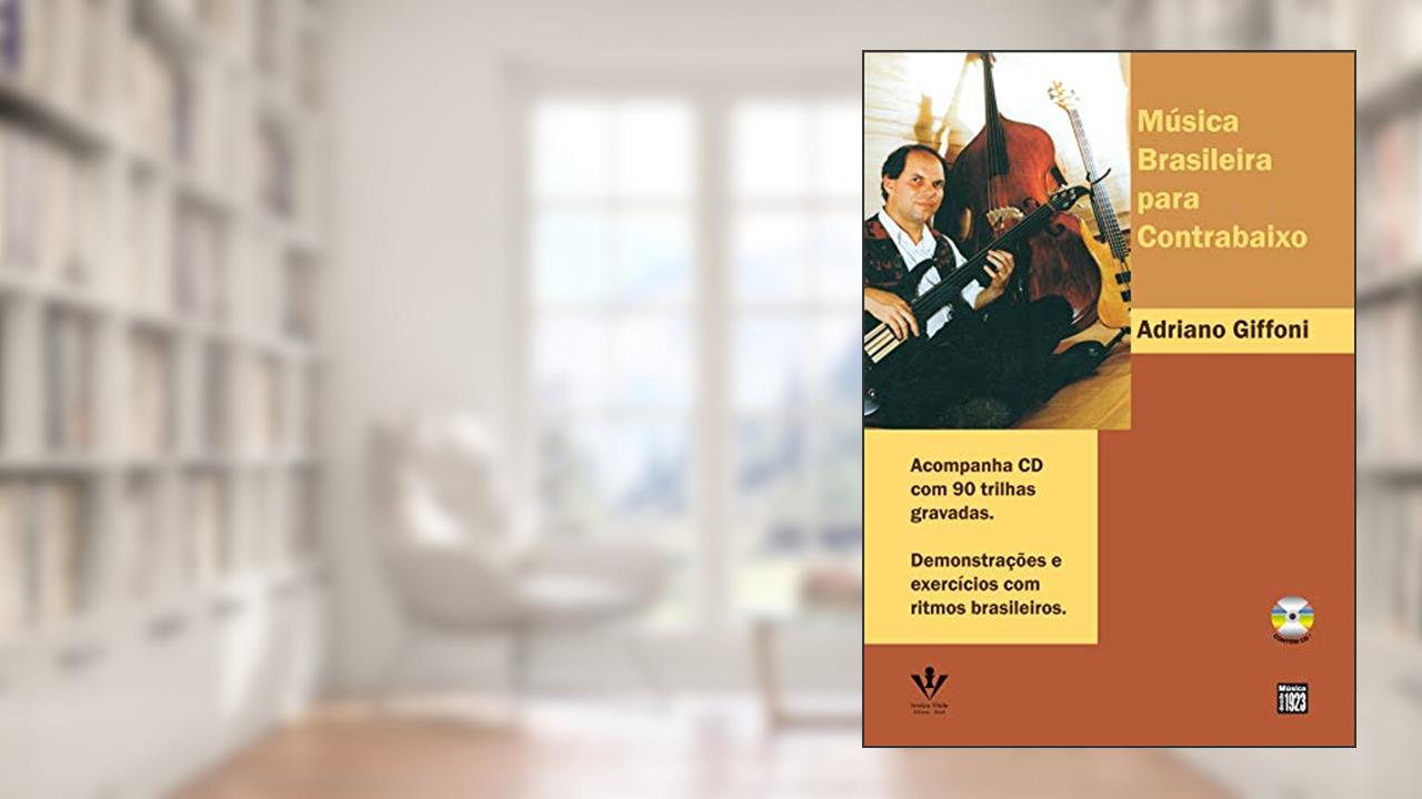 Capa de Música brasileira para Contrabaixo, do autor Adriano Giffoni