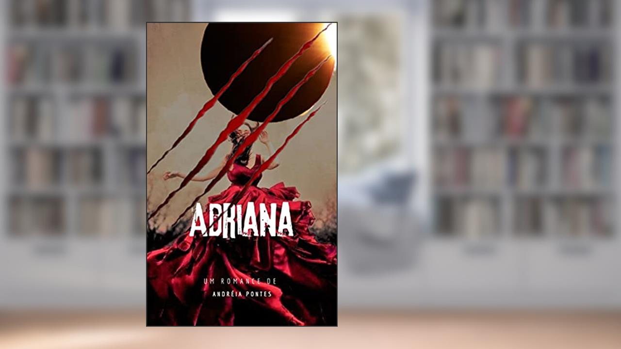 Capa de Adriana: Os guardiões, do autor Andréia Pontes