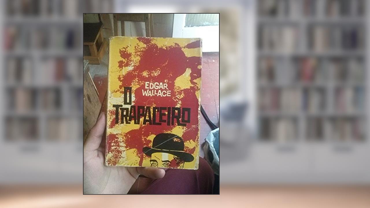 Capa de O trapaceiro, do autor Edgar Wallace
