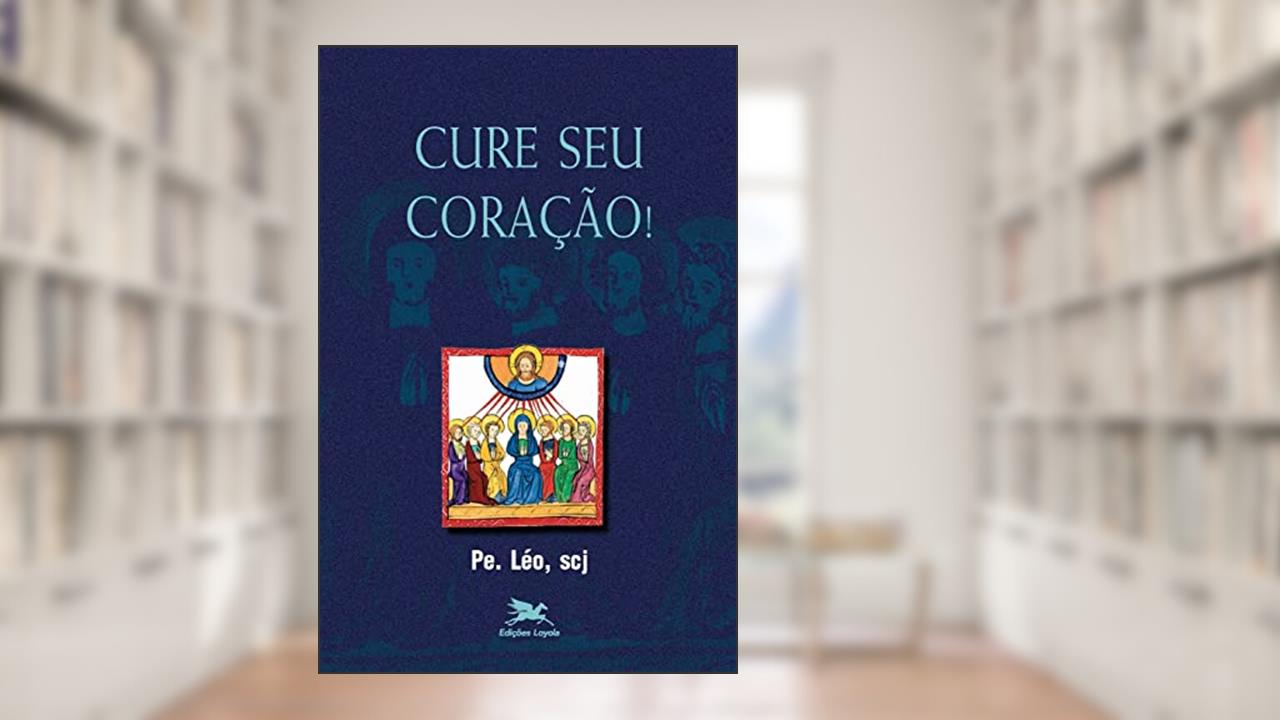 Capa de Cure seu coração!, do autor Léo Pereira