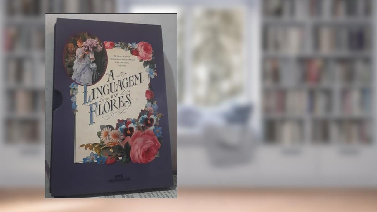 Capa de A Linguagem Das Flores, do autor Sheila Pickles