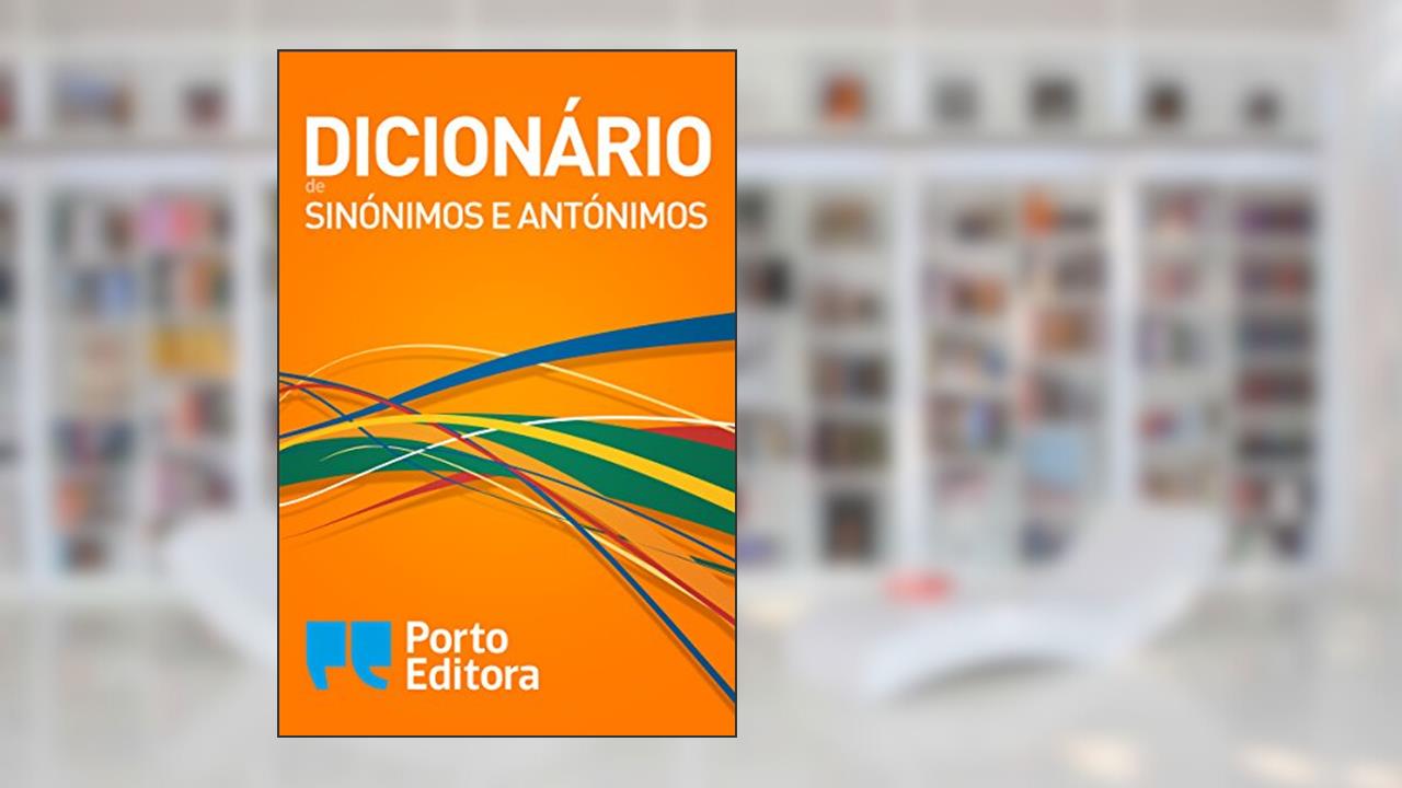 Capa de Dicionário de Sinónimos e Antónimos, do autor Porto Editora