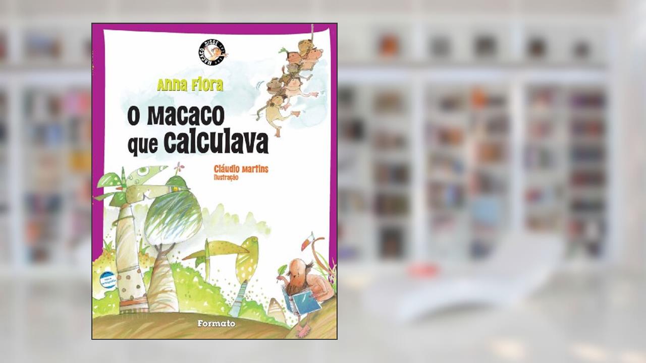 Capa de O macaco que calculava, do autor Anna Flora