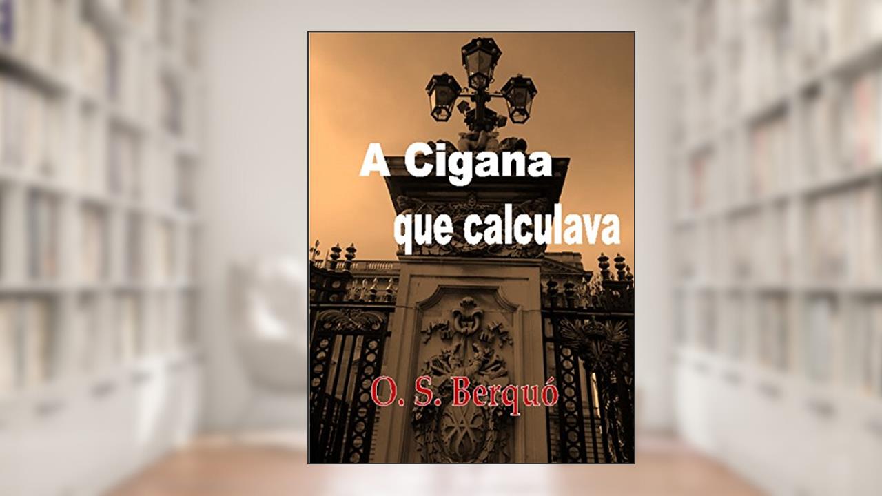 Capa de A Cigana que calculava, do autor O. S. Berquó