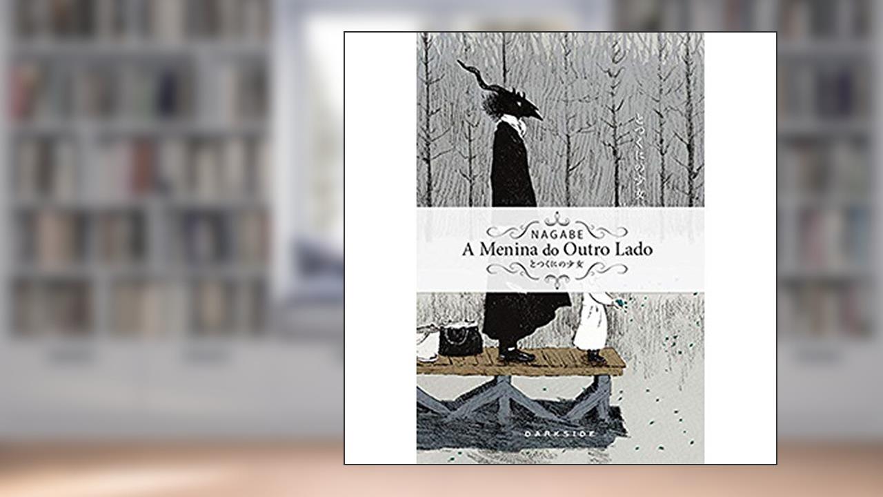 Capa de A Menina do Outro lado: Vol. 2, do autor Nagabe