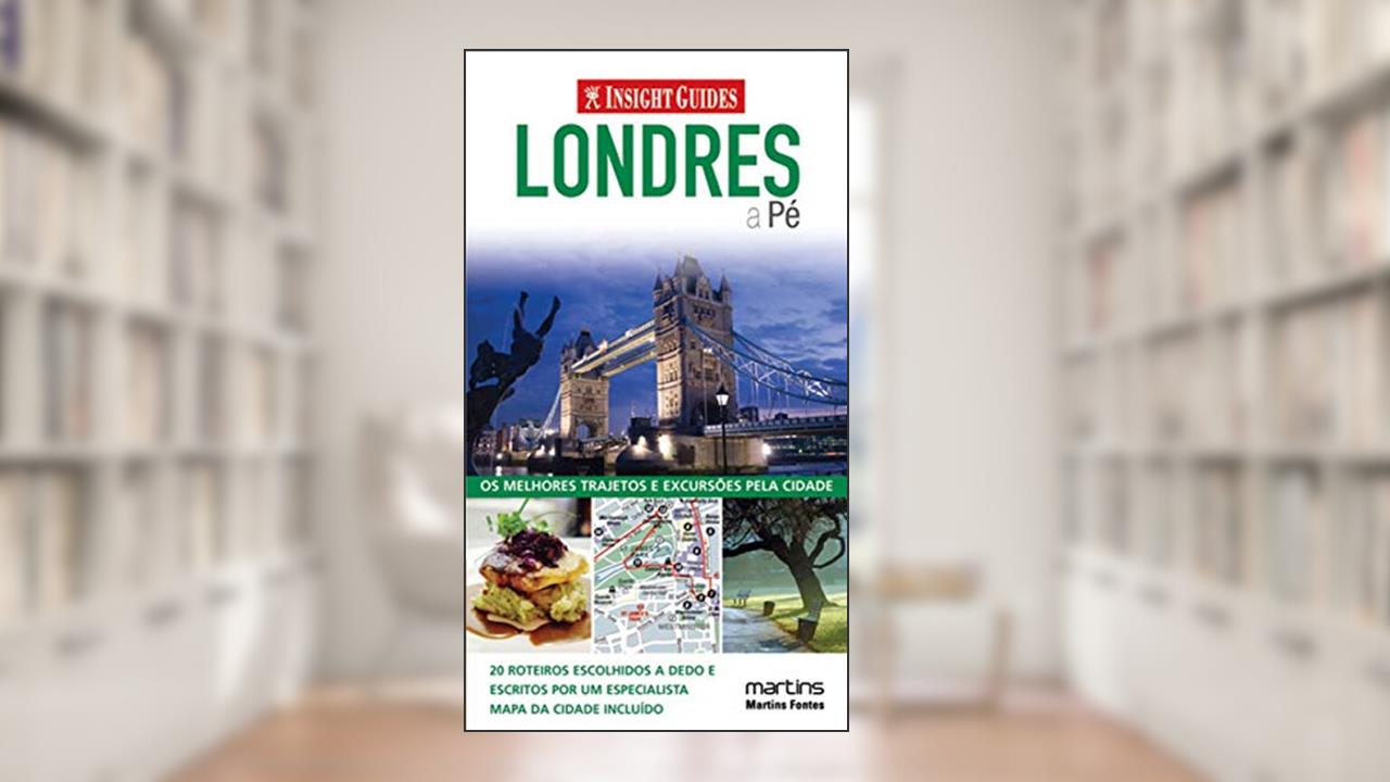 Capa de Londres a pé, do autor Insight Guides