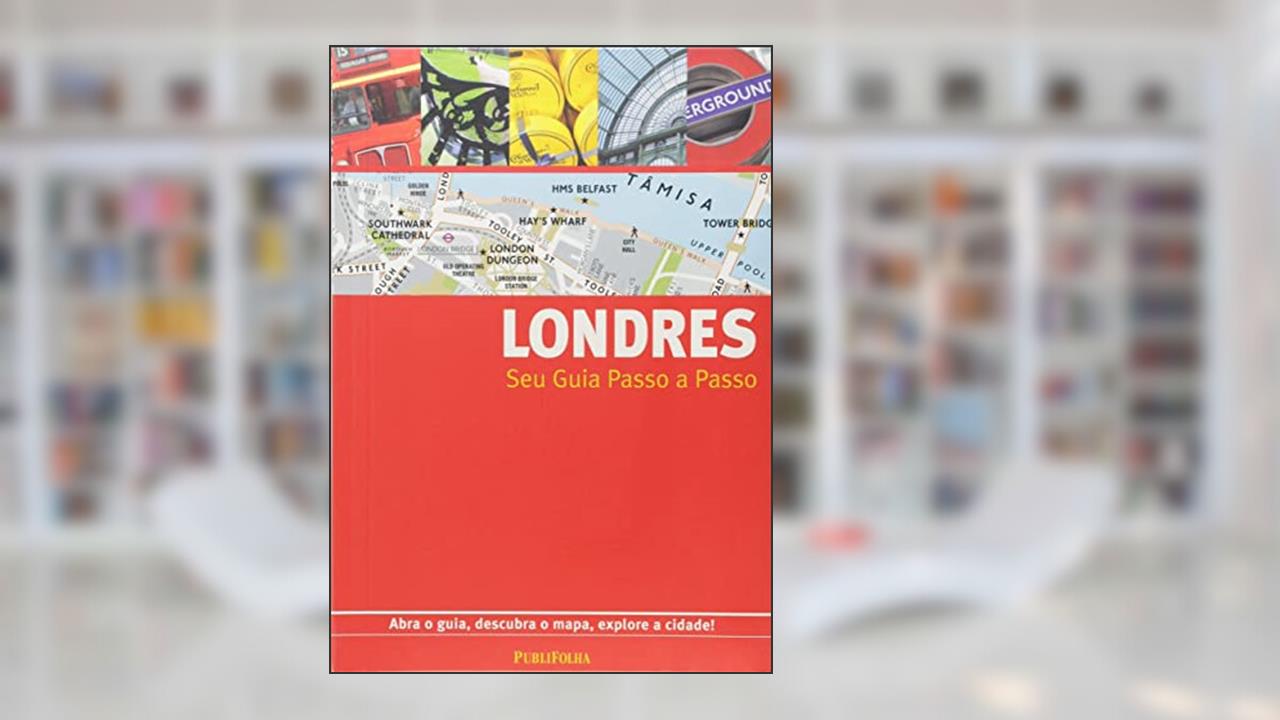 Capa de Londres - Seu Guia Passo a Passo, do autor Publifolha