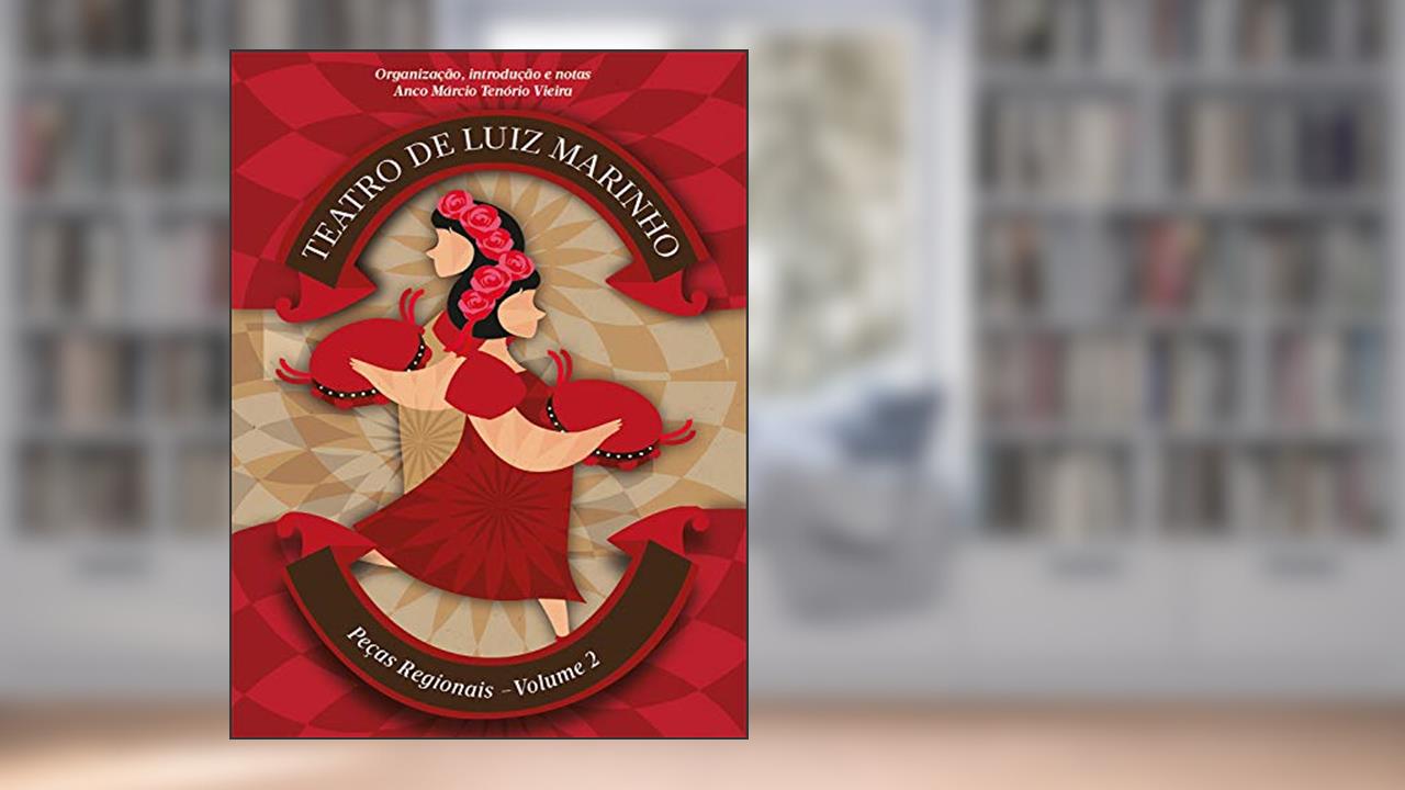 Capa de Peças regionais (Teatro completo Livro 2), do autor Luiz Marinho