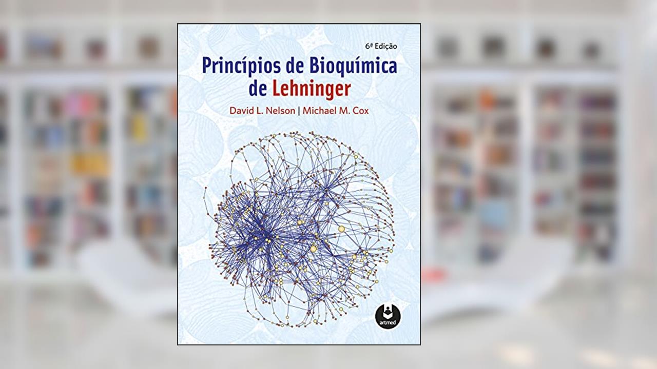 Capa de Princípios de Bioquímica de Lehninger, do autor David L. Nelson; Michael M. Cox