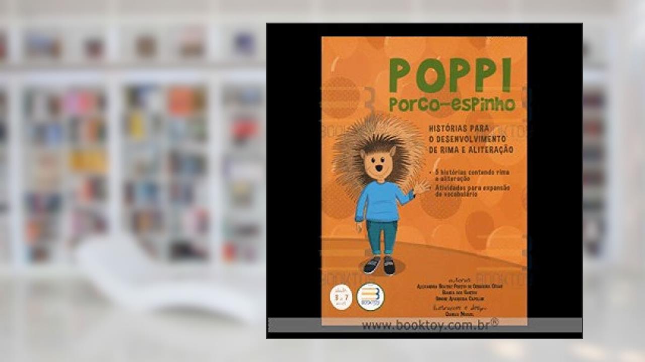 Capa de POPPI PORCO-ESPINHO - HISTORIAS P/O DESENV DE RIMA E ALITERACAO, do autor ALEXANDRA BEATRIZ PORTES DE CERQUEIRA CESAR