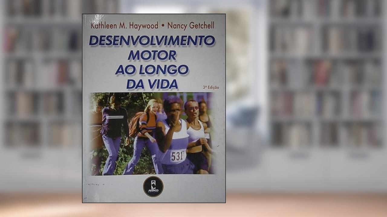 Capa de Desenv. Motor Ao Longo Da Vida - Nao Usar, do autor Kathaleen M. Haywood