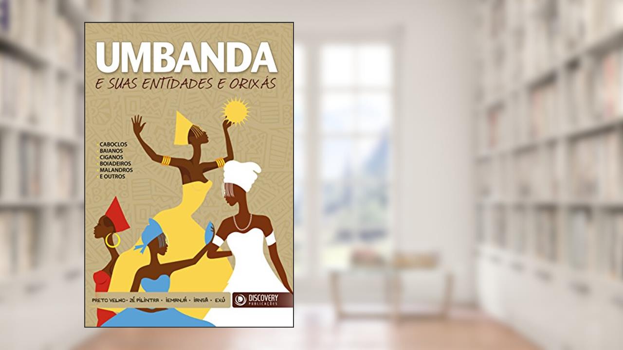 Capa de Umbanda e suas entidades e orixás: Caboclos, baianos, ciganos, boiadeiros, malandros e outros, do autor Franco de Rosa
