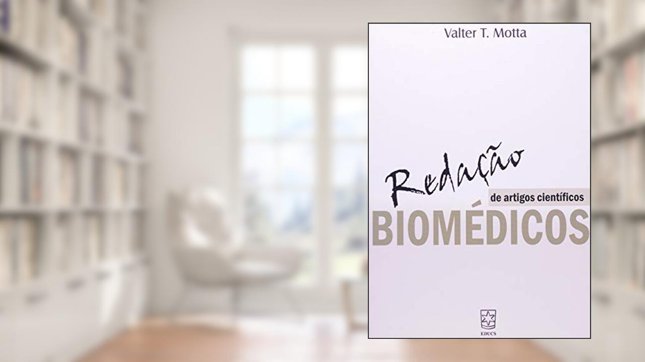 Capa de Redação de Artigos Científicos Biomédicos, do autor Valter T. Motta