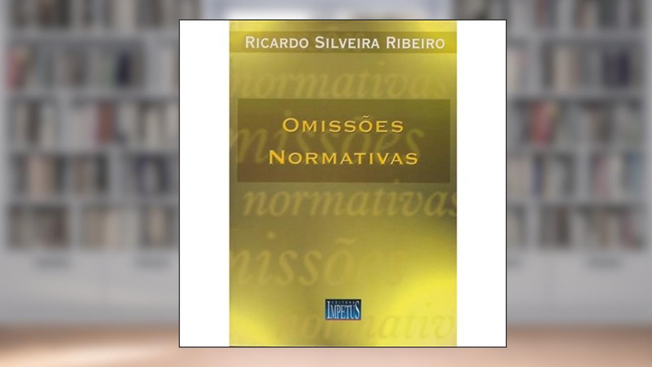 Capa de Omissões Normativas, do autor Ribeiro  Ricardo Silveira