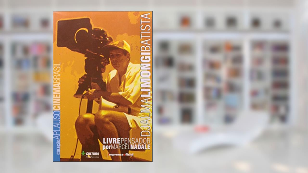 Capa de Djalma Limongi Batista - Coleção Aplauso, do autor Marcel Nadale