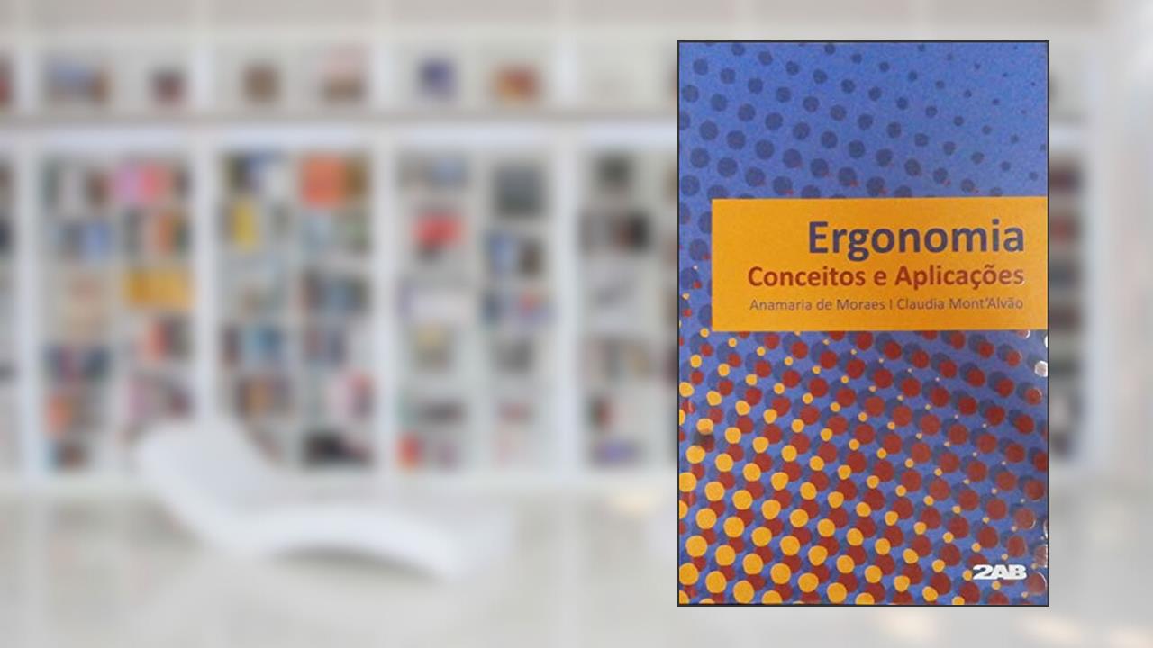 Capa de Ergonomia. Conceitos e Aplicações, do autor Anamaria de Moraes