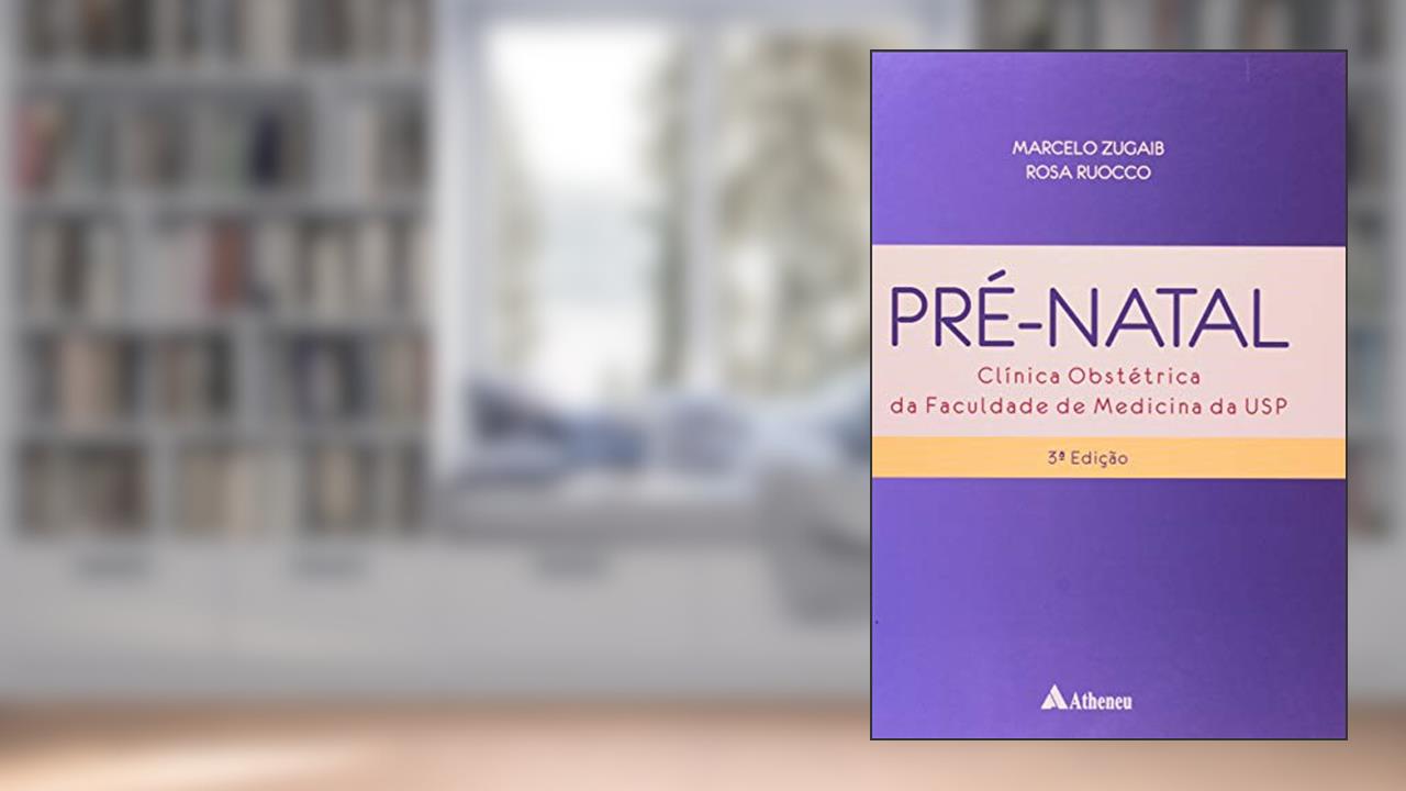 Capa de Pré-natal: Clínica Obstétrica da Faculdade de Medicina da USP, do autor Rosa Ruocco; Marcelo Zugaib