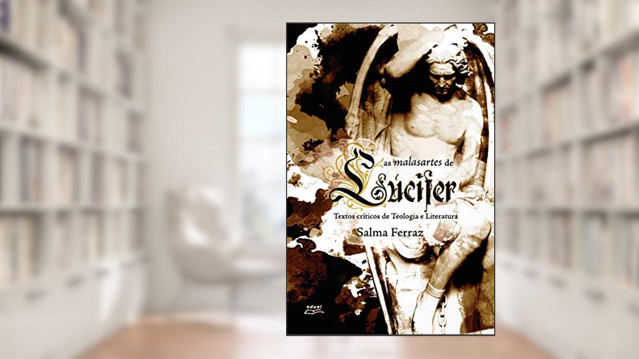 Capa de As malasartes de Lúcifer: Textos críticos de teologia e literatura, do autor Salma Ferraz