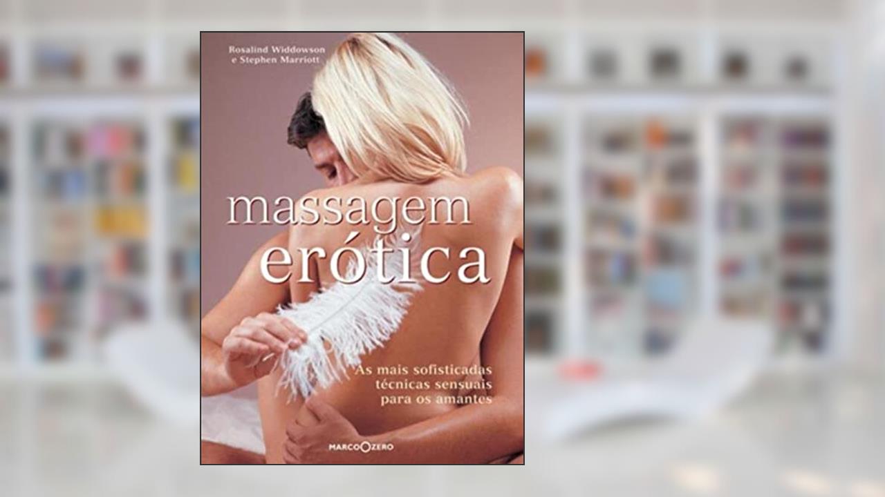 Capa de Massagem erótica, do autor Rosalind Widdowson; Stephen Marriot
