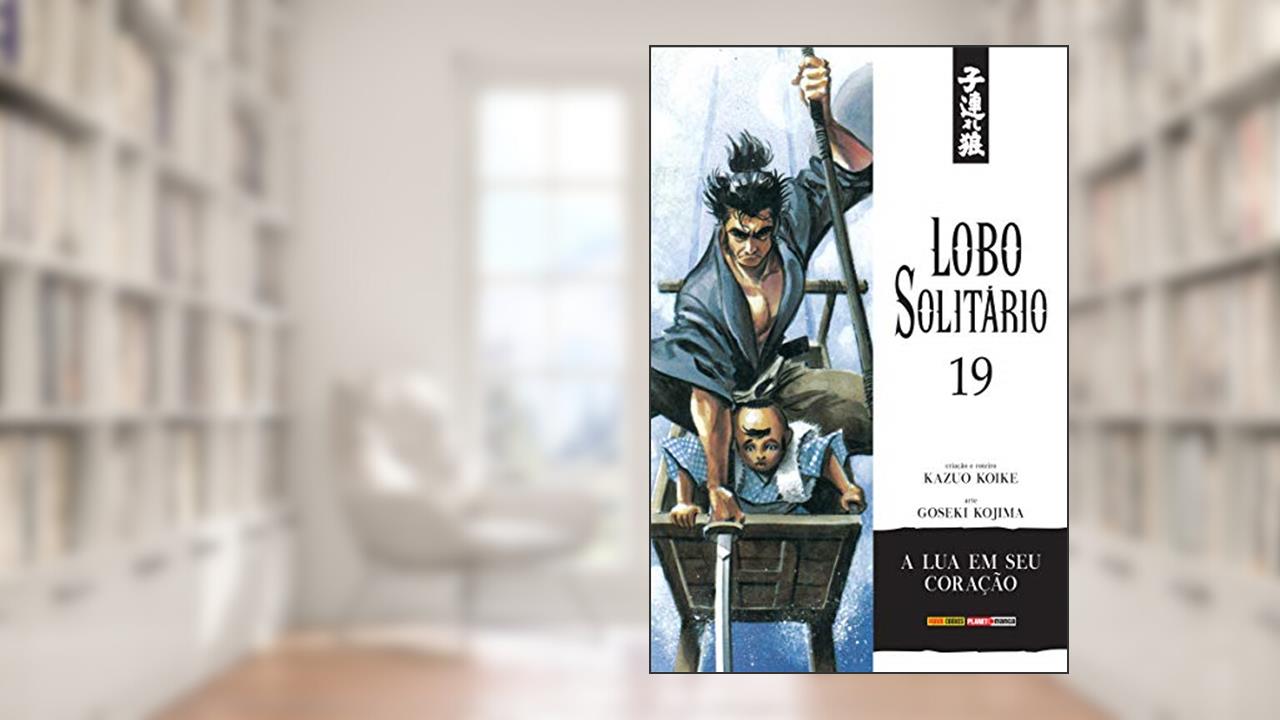 Capa de Lobo Solitário - 19: Edição Luxo, do autor Kazuo Koike