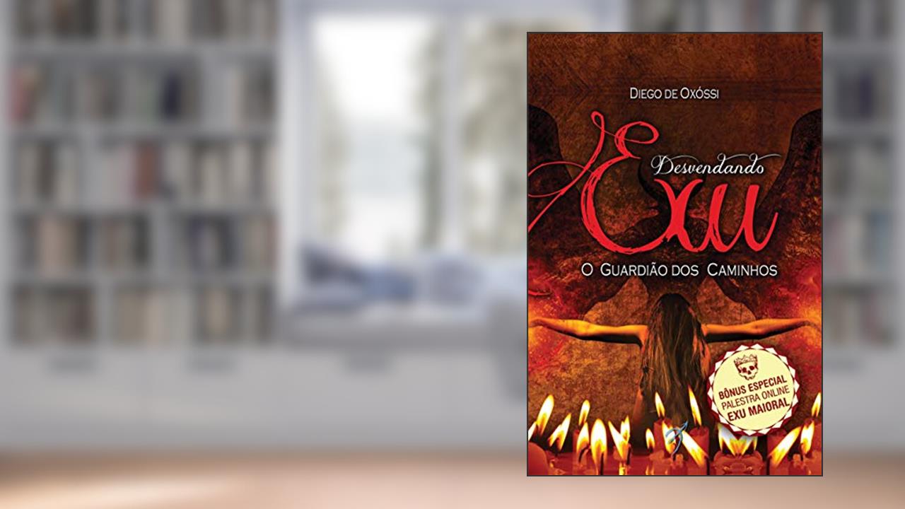 Capa de Desvendando Exu: O Guardião dos Caminhos, do autor Diego de Oxóssi