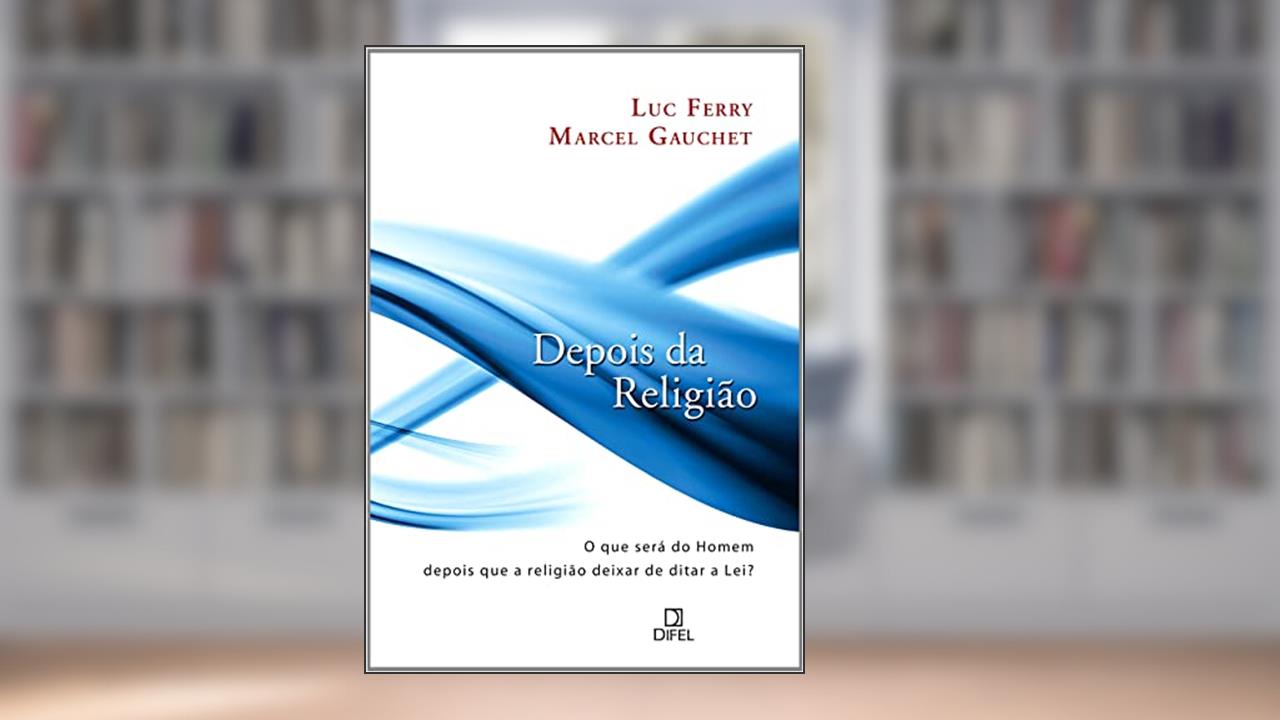 Capa de Depois da religião, do autor Marcel Gauchet